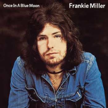 Album Frankie Miller: Once In A Blue Moon