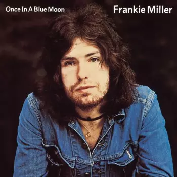 Frankie Miller: Once In A Blue Moon