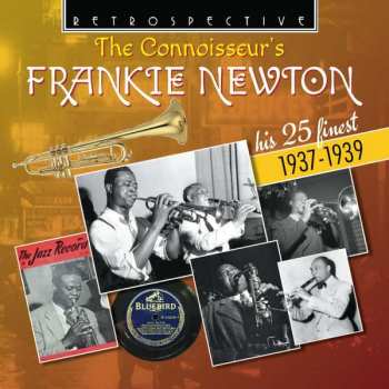 Album Frankie Newton: Connoisseur's Frankie Newton: His 25 Finest
