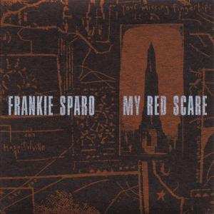 Album Frankie Sparo: My Red Scare
