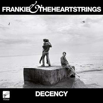 CD Frankie & The Heartstrings: Decency 9173