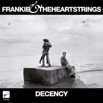 Album Frankie & The Heartstrings: Decency