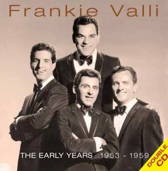 Album Frankie Valli: This Is My Story: The Early Years 1953-1959
