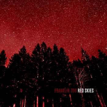 Album Franklin Zoo: Red Skies