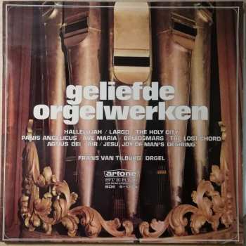 Album Frans van Tilburg: Geliefde Orgelwerken