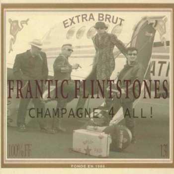 CD Frantic Flintstones: Champagne 4 All! 467085