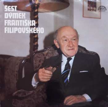 Album František Filipovský: Šest Dýmek Františka Filipovského