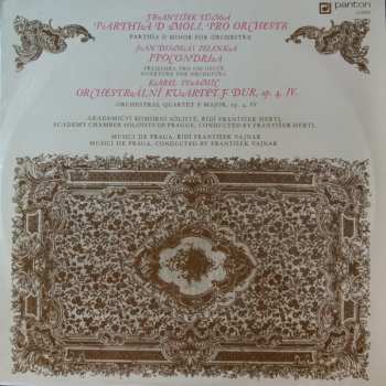 František Ignác Tůma: Parthia D Moll Pro Orchestr, Ipocondria, Orchestrální Kvartet F Dur, Op. 4, IV.