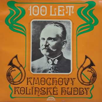 LP František Kmoch: 100 Let Kmochovy Kolínské Hudby 397882