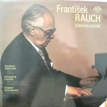 František Rauch: Klavírní Recitál 