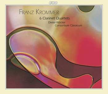 Album František Vincenc Kramář - Krommer: 6 Clarinet Quartets