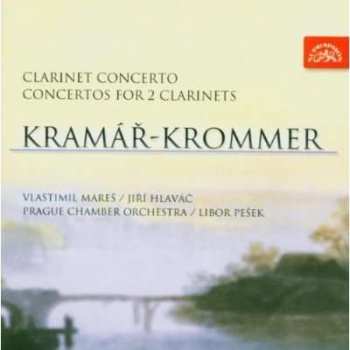 Album František Vincenc Kramář - Krommer: Clarinet Concerto / Concertos For 2 Clarinets