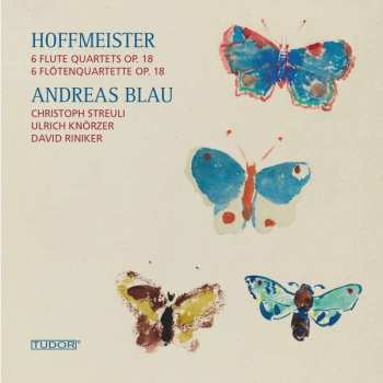 Franz Anton Hoffmeister: Flötenquartette Op.18 Nr.1-6