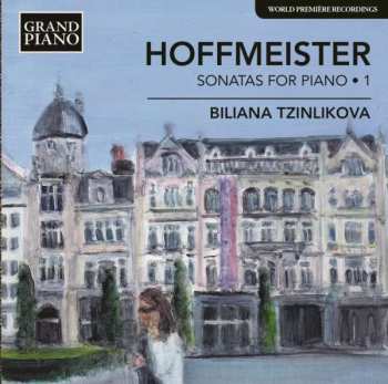 Album Franz Anton Hoffmeister: Klaviersonaten Vol.1