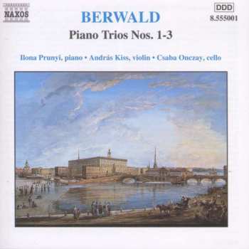 Album Franz Berwald: Piano Trios Nos. 1 - 3