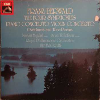 Franz Berwald: The Four Symphonies / Piano Concerto / Violin Concerto / Overtures And Tone Poems
