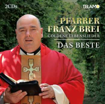 Album Franz Brei: Goldene Lebenslieder: Das Beste