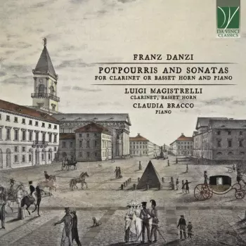 Franz Danzi: Potpourris And Sonatas (For Clarinet Or Basset Horn And Piano)