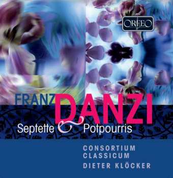 Album Franz Danzi: Septette & Potpourris