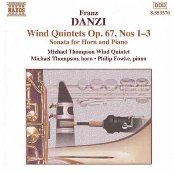 Franz Danzi: Wind Quintets, Op. 67, Nos. 1-3