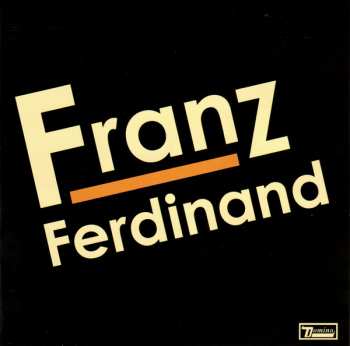 CD Franz Ferdinand: Franz Ferdinand