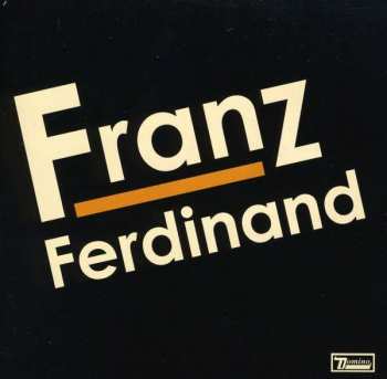 Album Franz Ferdinand: Franz Ferdinand