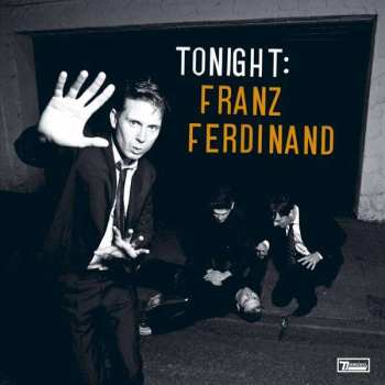 Album Franz Ferdinand: Tonight: Franz Ferdinand