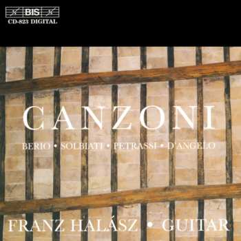 Franz Halasz: Canzoni - Italian Music For Guitar