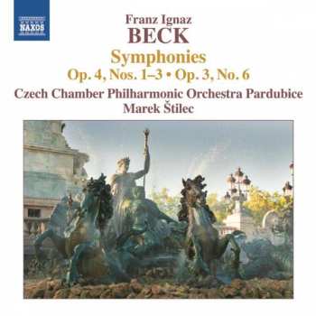 Album Franz Ignaz Beck: Symphonien Op.3 Nr.6 & Op.4 Nr.1-3