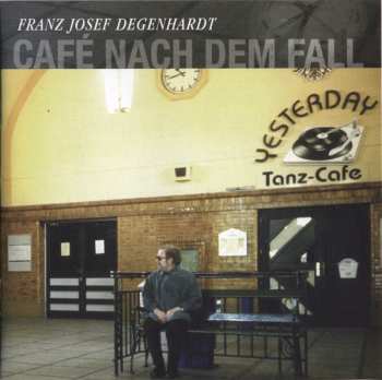 Album Franz Josef Degenhardt: Café Nach Dem Fall