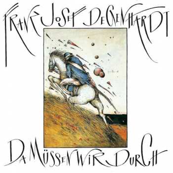 Album Franz Josef Degenhardt: Da Müssen Wir Durch