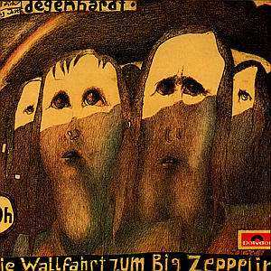 Album Franz Josef Degenhardt: Die Wallfahrt Zum Big Zeppelin
