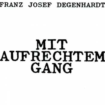 Album Franz Josef Degenhardt: Mit Aufrechtem Gang