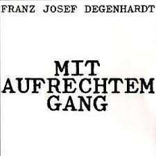 CD Franz Josef Degenhardt: Mit Aufrechtem Gang 293155