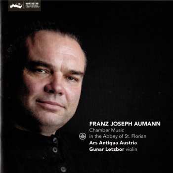 Album Franz Joseph Aumann: Chamber Music In The Abbey Of St. Florian