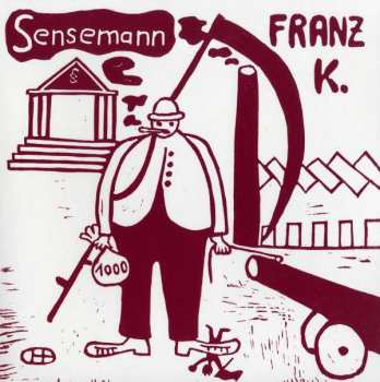 Album Franz K.: Sensemann