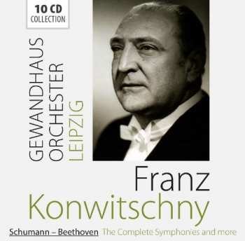 Album Franz Konwitschny: Franz Konwitschny Dirigiert Das Gewandhausorchester Leipzig