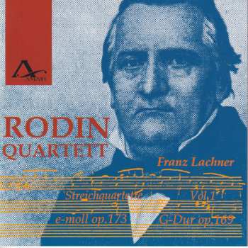 Album Franz Paul Lachner: Streichquartette Vol.1