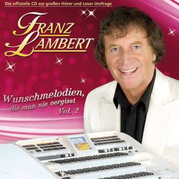Album Franz Lambert: Wunschmelodien Folge 2