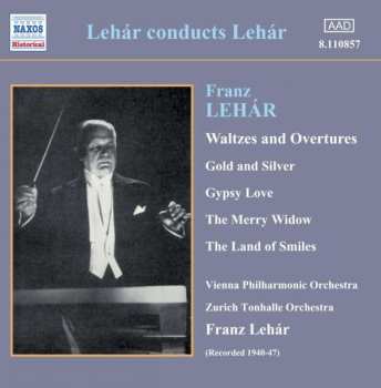 Album Franz Lehár: Lehár Conducts Lehár