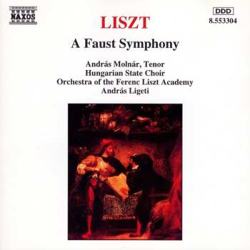 Album Franz Liszt: A Faust Symphony