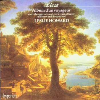 Franz Liszt: Album D'Un Voyageur