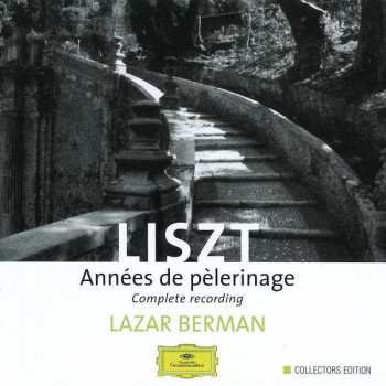 Franz Liszt: Années De Pèlerinage - Gesamt • Complete • Integrale