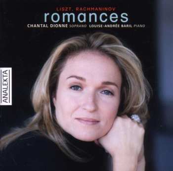 Album Franz Liszt: Chantal Dionne - Romanzen