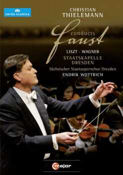 Album Franz Liszt: Christian Thielemann Conducts "faust"