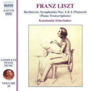 Franz Liszt: Complete Piano Music • Volume 19 - Symphonies Nos. 4 & 6 Pastoral (Piano Transcriptions)
