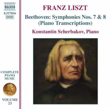 Franz Liszt: Complete Piano Music • Volume 23 - Symphonies Nos. 7 & 8  (Piano Transcriptions)