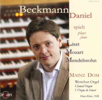 Album Franz Liszt: Daniel Beckmann,orgel