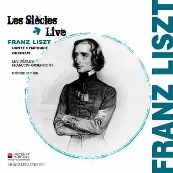 Album Franz Liszt: Dante Symphonie / Orpheus