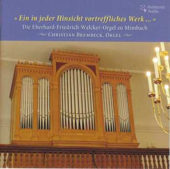 Album Franz Liszt: Die Eberhard-friedrich-walcker-orgel Zu Mimbach